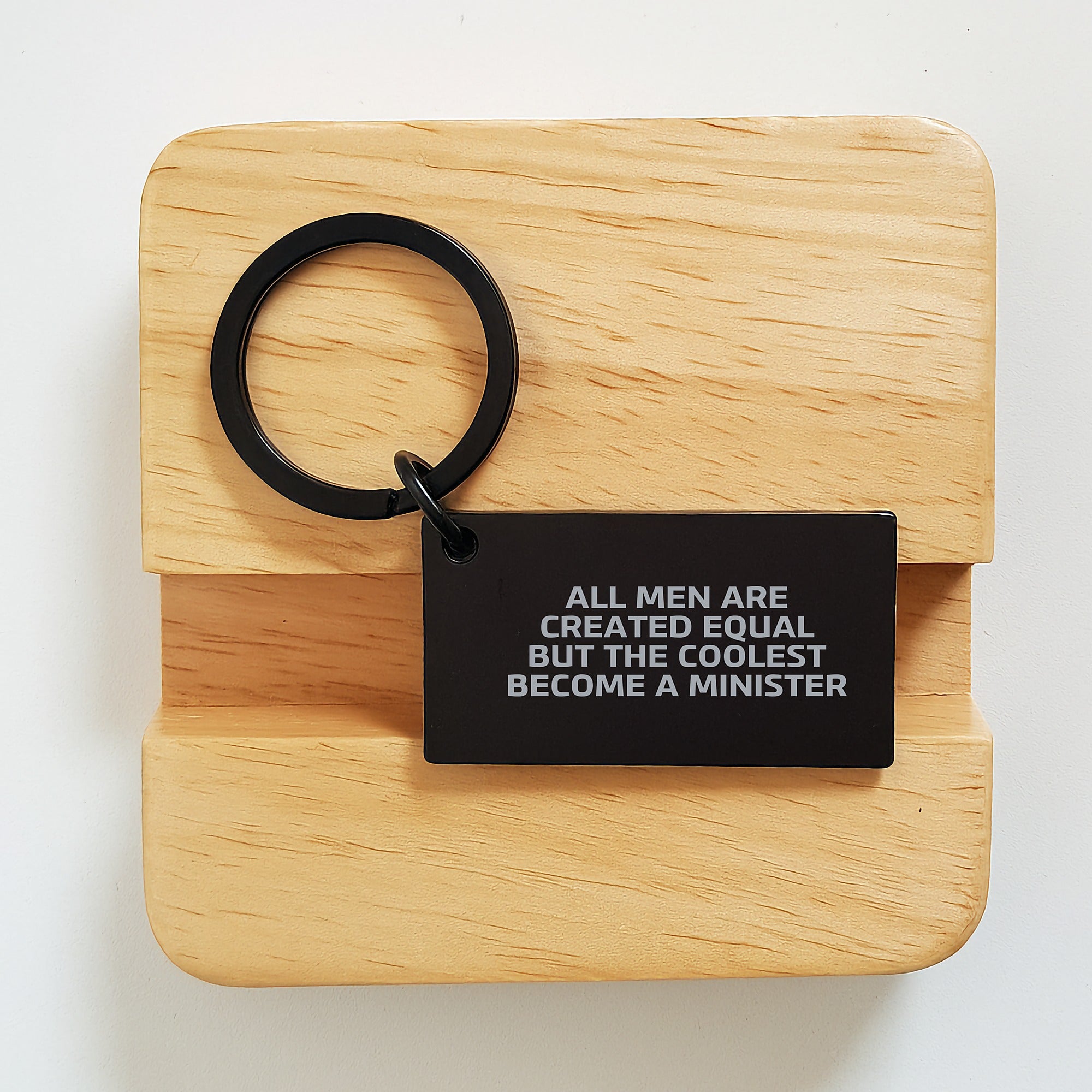 Minister Keychain Gift from Friends - Funny Quote for Birthday 'All Men Are Created Equal But The Coolest Become A Minister' - Keychain for Men - Image 2
