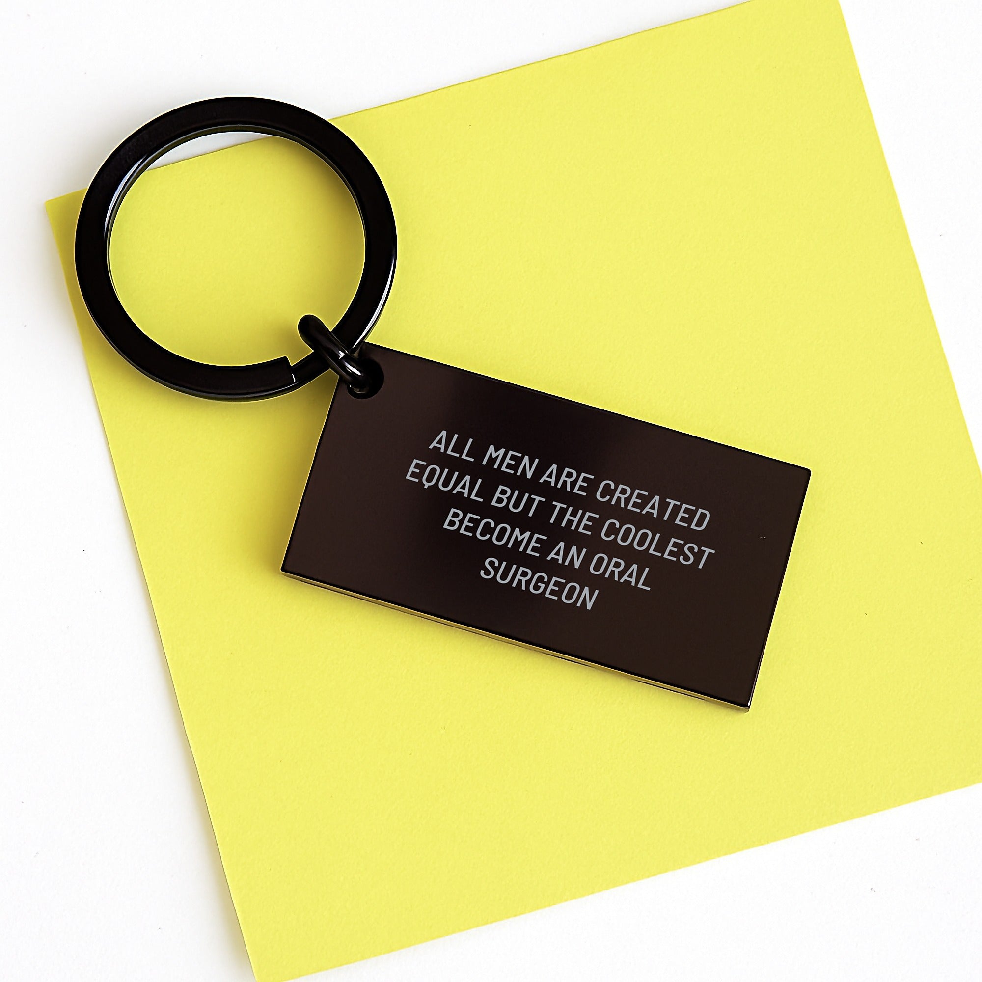 Funny Oral Surgeon Gifts for Men Friends from Birthday Unique Keychain - All Men Are Created Equal But The Coolest Become An Oral Surgeon - Image 3