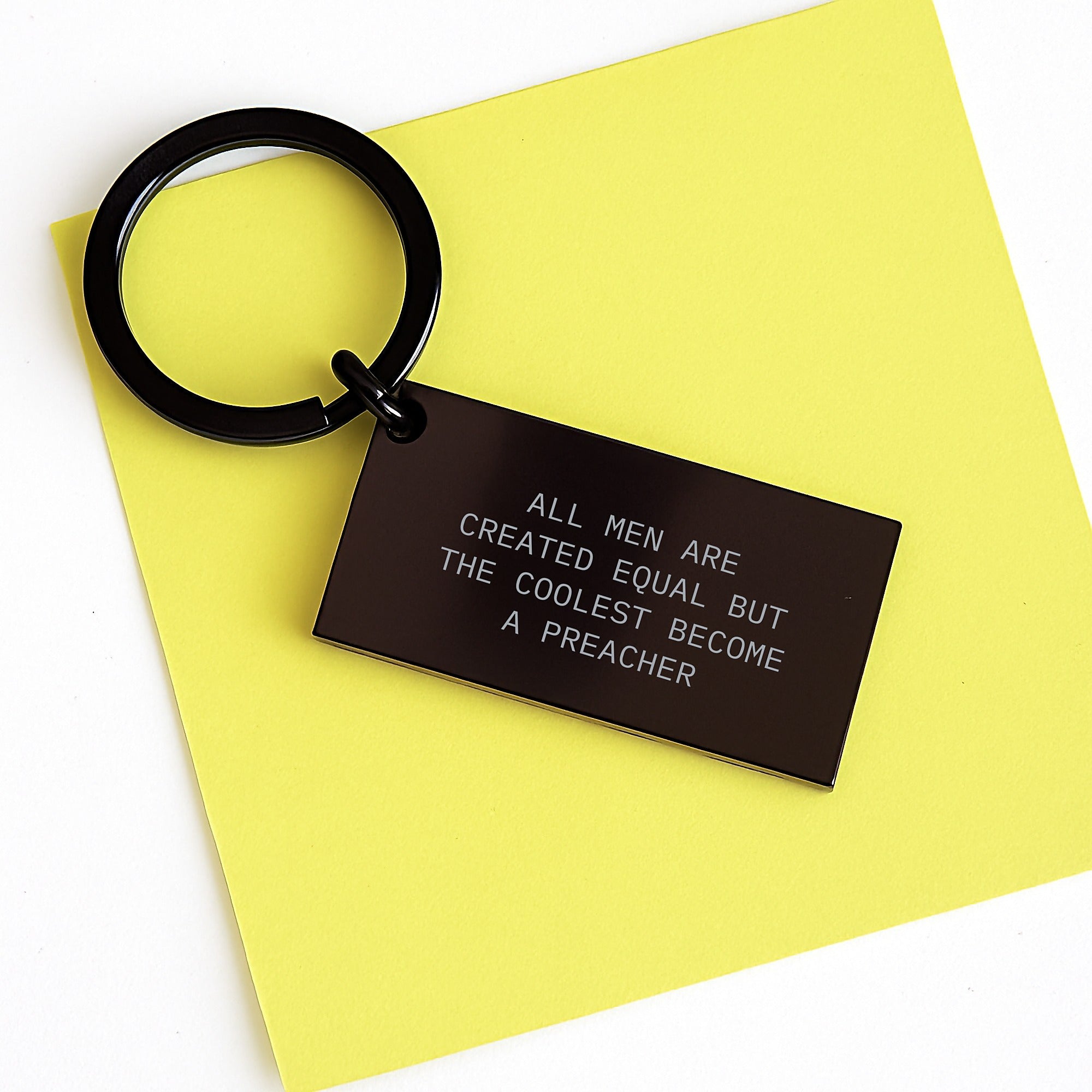 Funny Preacher Gifts, Engraved Keychain with Quote 'All Men Are Created Equal But The Coolest Become A Preacher', Birthday Unique Gifts from Friends to Men - Image 3
