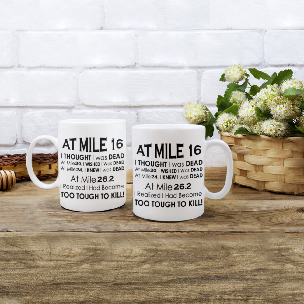 At Mile 16 Marathon Coffee Mug