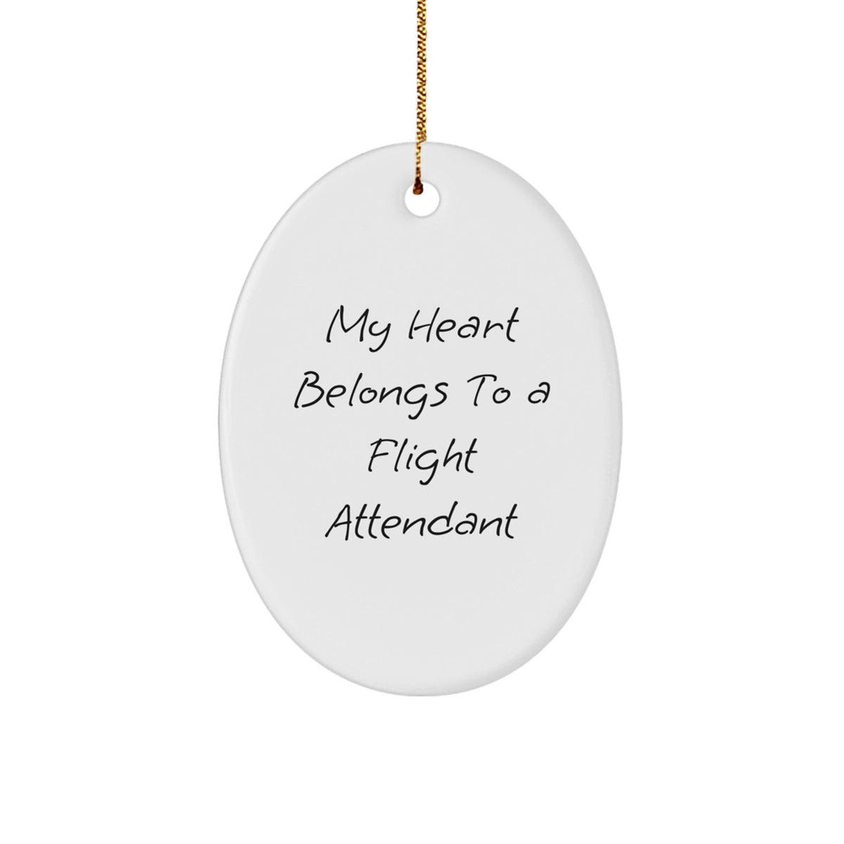 Funny Gift for Flight Attendant Lover, Oval Ornament, My Heart Belongs To A Flight Attendant, Christmas Unique Ornament, Gifts from Friends to Flight Attendant - Image 1