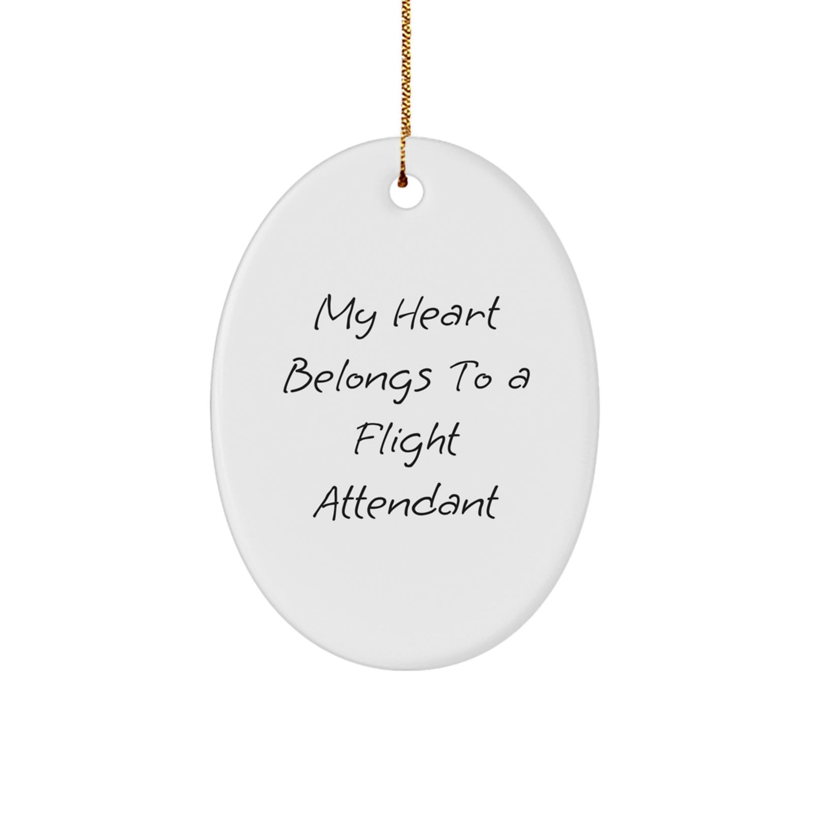 Funny Gift for Flight Attendant Lover, Oval Ornament, My Heart Belongs To A Flight Attendant, Christmas Unique Ornament, Gifts from Friends to Flight Attendant - Image 1