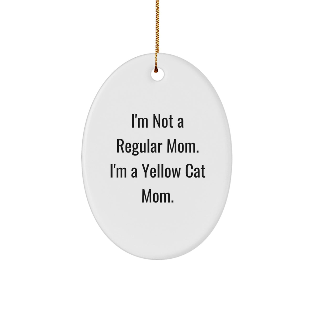 Funny Yellow Cat Mom Oval Ornament Gifts from Family Friends for Christmas Unique Decorations - Image 1