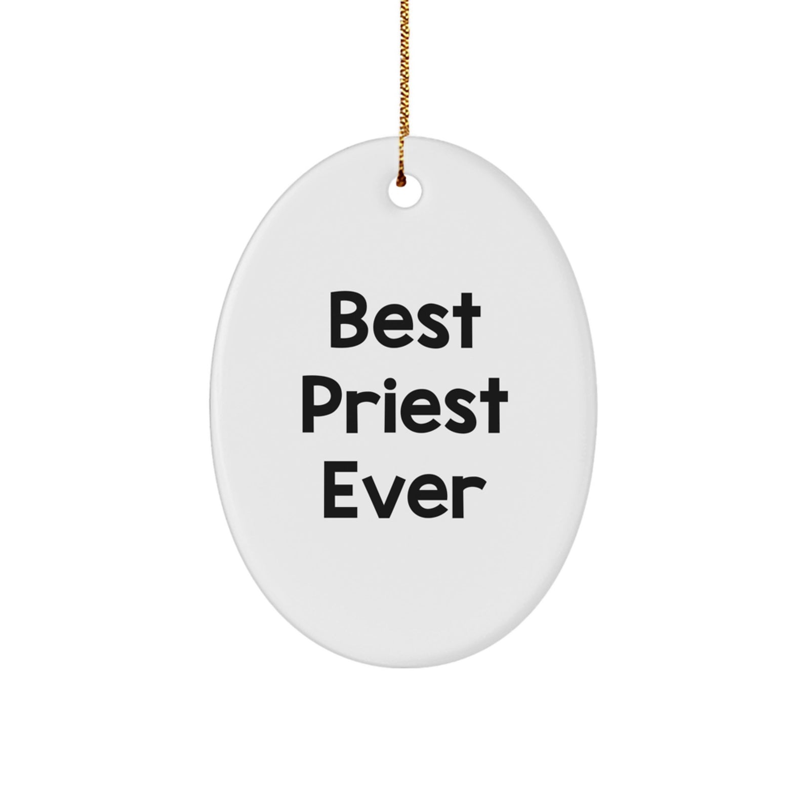 Funny 'Best Priest Ever' Gifts for Priest Friends, Unique Oval Ornament for Men, Women, or Family, Christmas Unique Gifts from Gifts from Men to Priest - Image 1