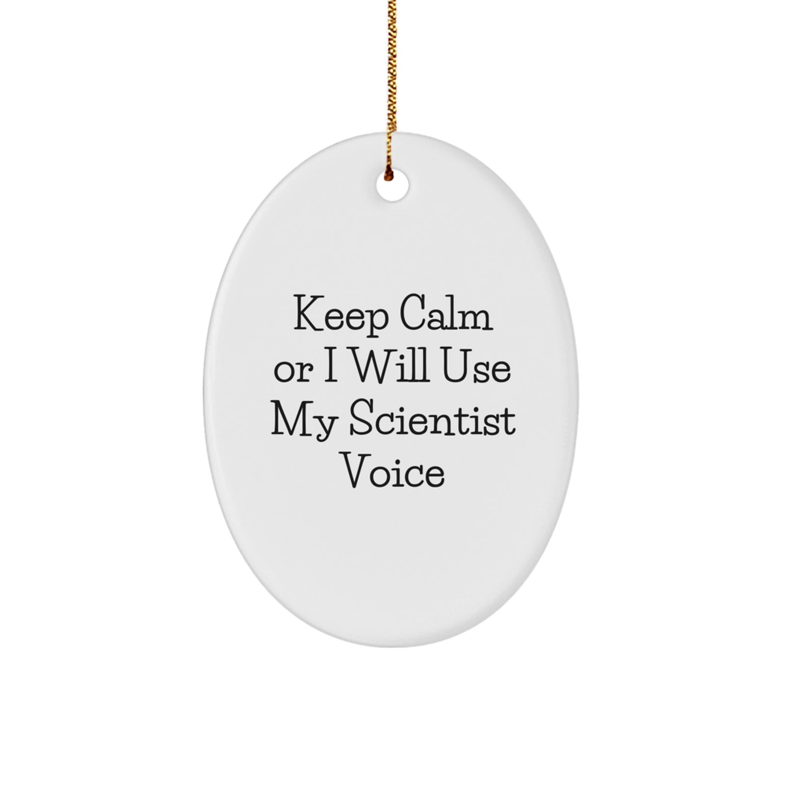 Funny Scientist Oval Ornament, Gifts for Scientist Friends, Christmas Unique Gifts from Men to Coworkers, Oval Ornament for Scientist - Image 1