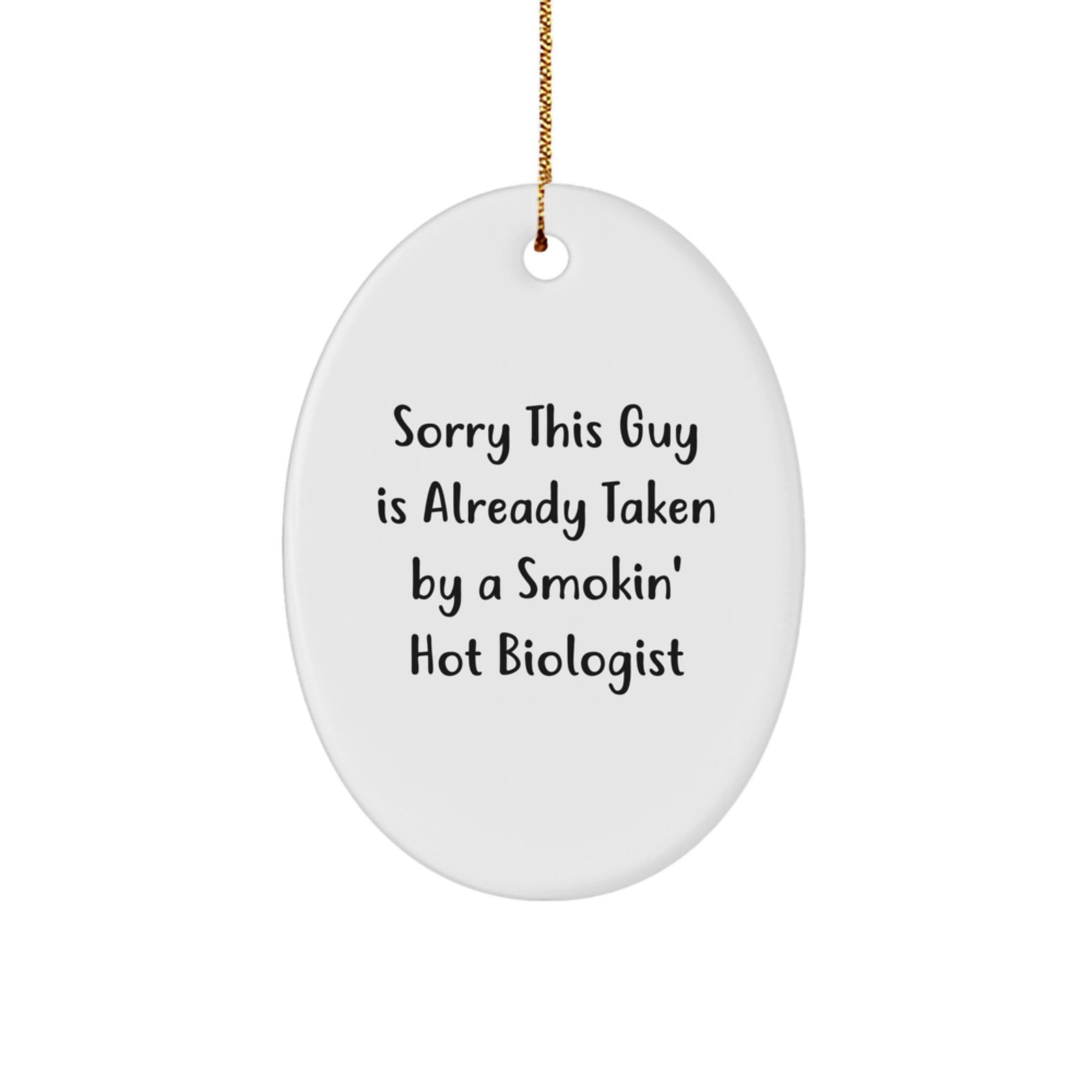 Funny Biologist Gift for Him Oval Ornament, Gift from Men, Gift for Biologist, Christmas Unique Gifts - Image 1