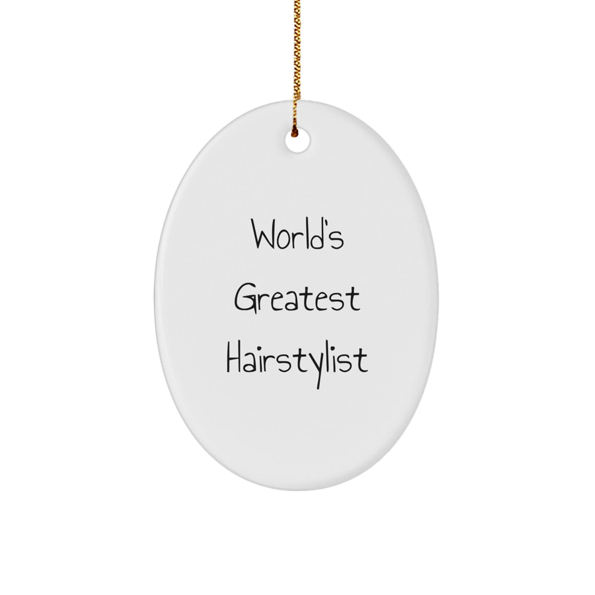 Funny Hairstylist Gifts from Friends for Christmas - Oval Ornament - 'World's Greatest Hairstylist' Quote, Unique Christmas Unique Gifts for Women, Men, Family, Friends - Image 1