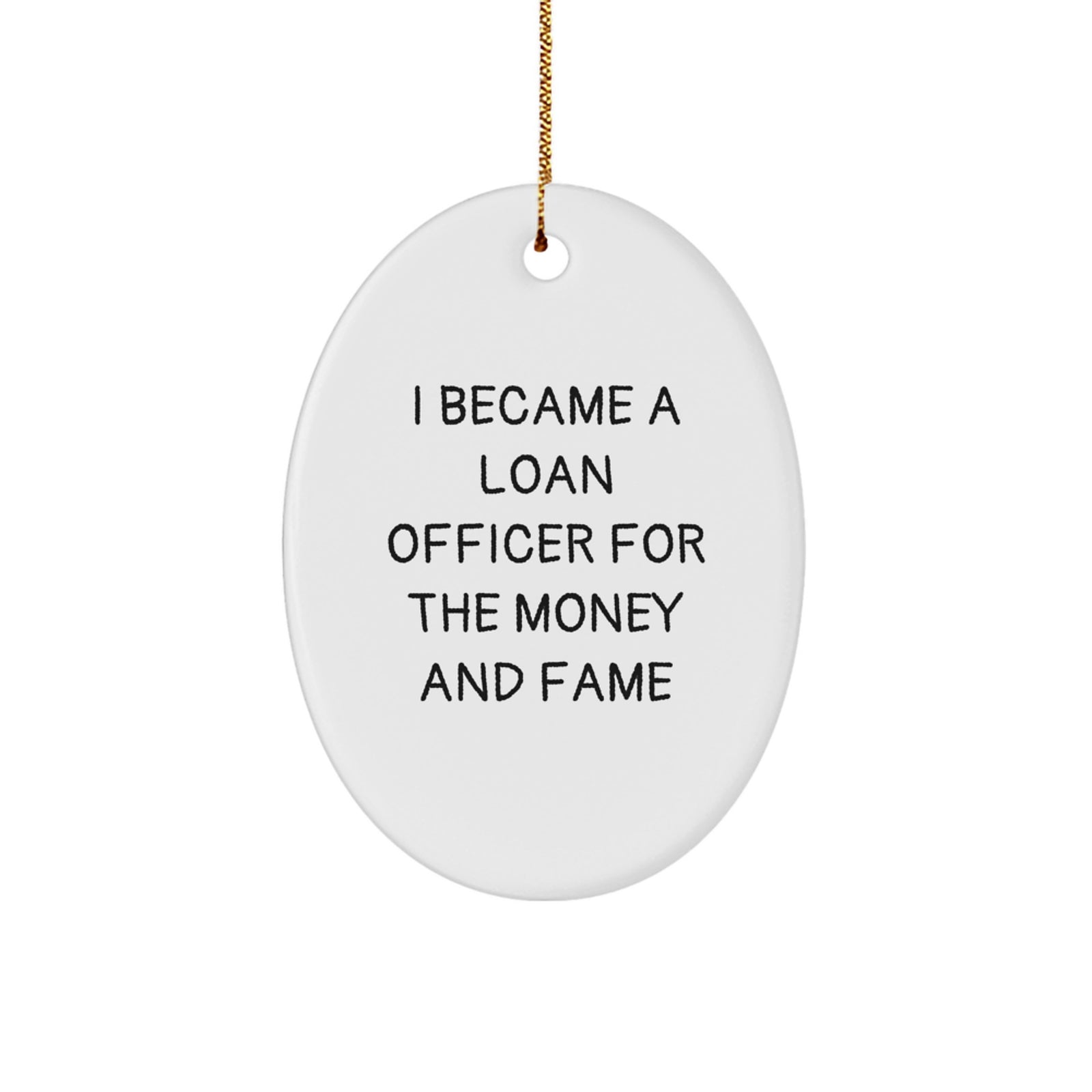 Funny Loan Officer Gifts from Friends and Family - Oval Ornament for Loan Officer Men, Christmas Unique Gifts - Image 1