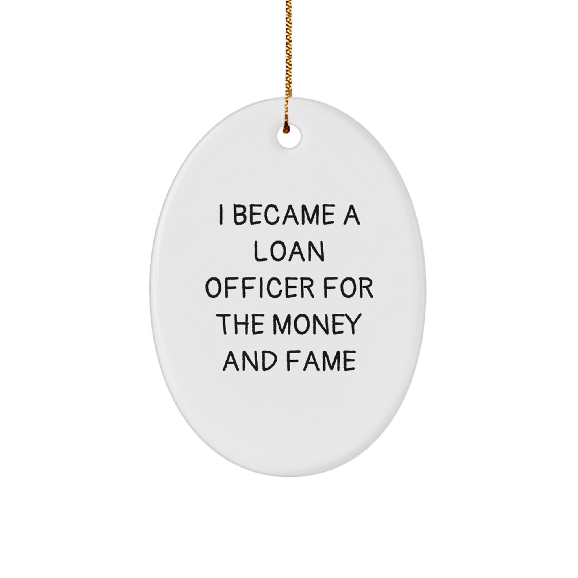 Funny Loan Officer Gifts from Friends and Family - Oval Ornament for Loan Officer Men, Christmas Unique Gifts - Image 1