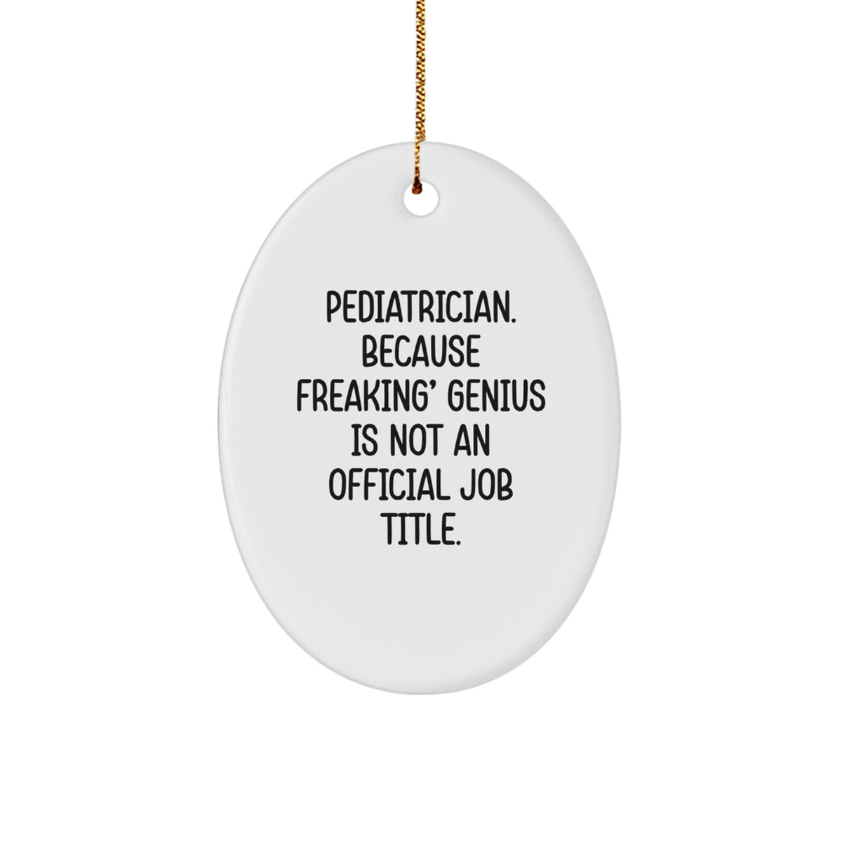 Pediatrician Favorite Bright Vivid Christmas Ornament for Kids Gift - Image 1