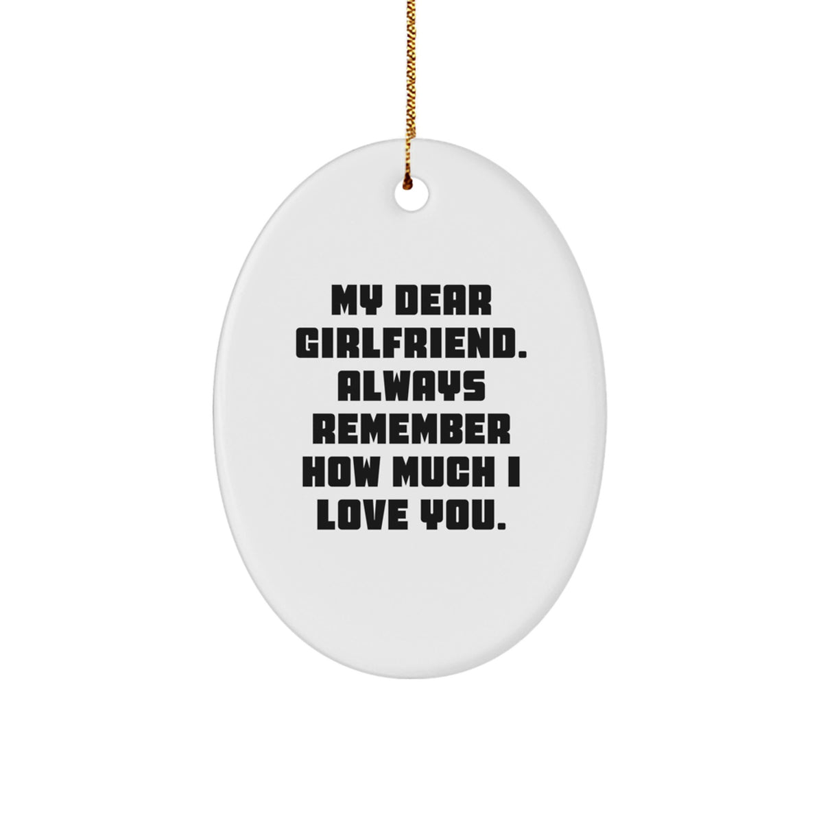 Funny Oval Ornament, Gifts from Men to Sweetheart, Christmas Unique Gifts, Oval Ornament with Quote - Image 1