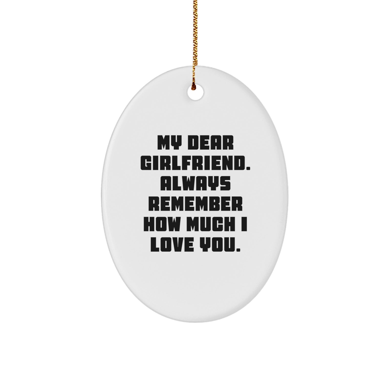 Funny Oval Ornament, Gifts from Men to Sweetheart, Christmas Unique Gifts, Oval Ornament with Quote - Image 1