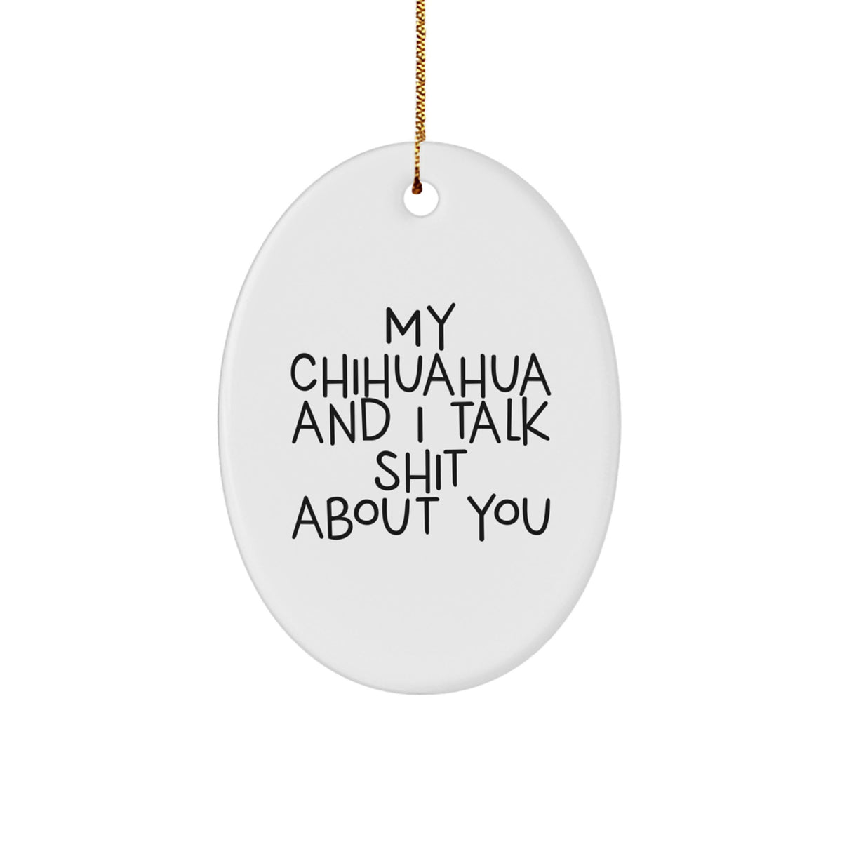 Chihuahua Dog Oval Ornament Keepsake for Him Playful Christmas Gift - Image 1