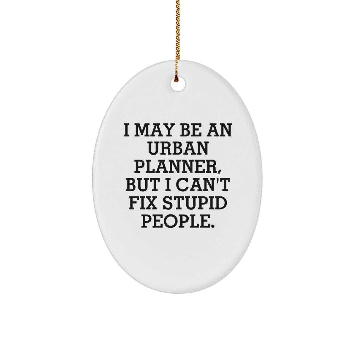 Favorite Christmas Ornament Gift for Kids Funny Urban Planner Quote - Image 1
