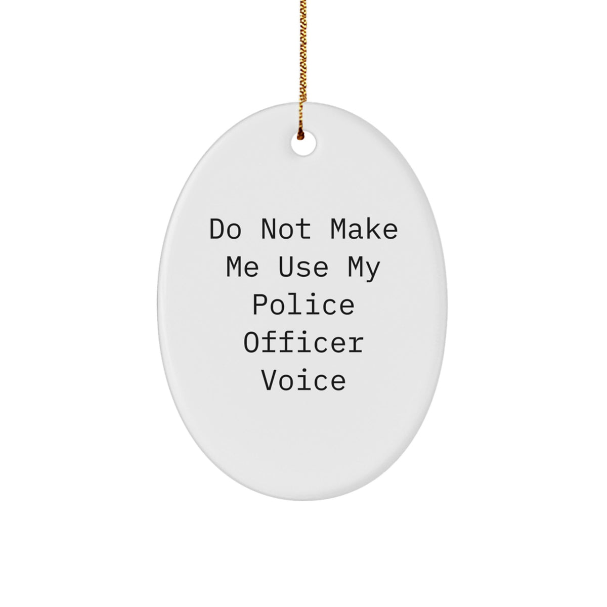 Funny Police Officer Oval Ornament Gifts from Men for Christmas Unique - Image 1