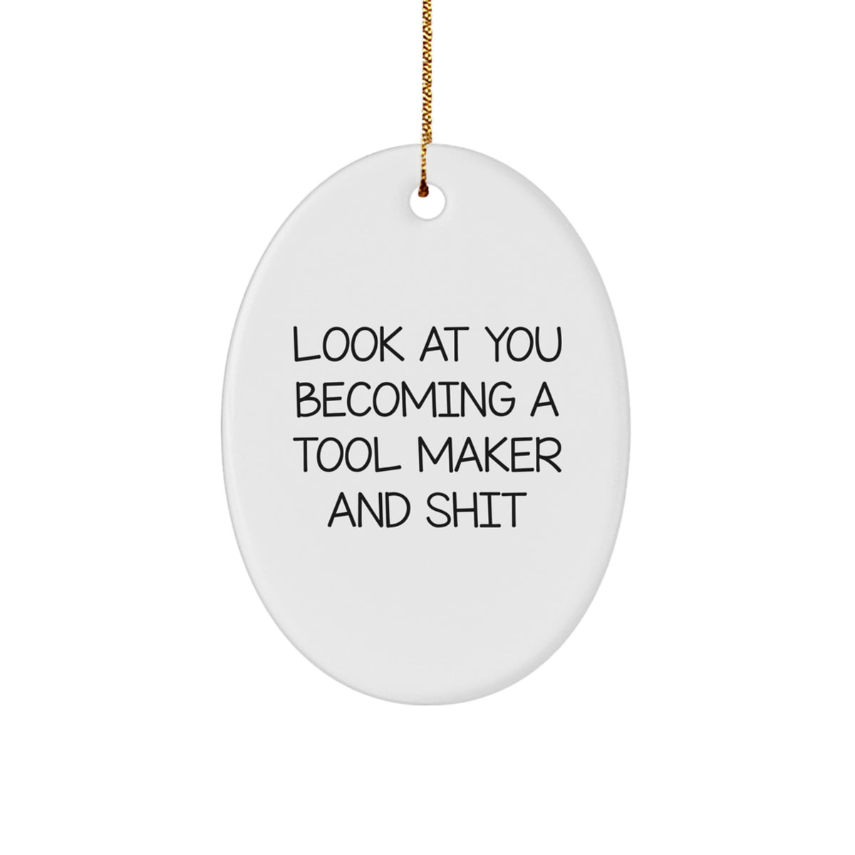 Tool Maker Christmas Ornament Idea for Coworkers Gift with a cheeky - Image 1