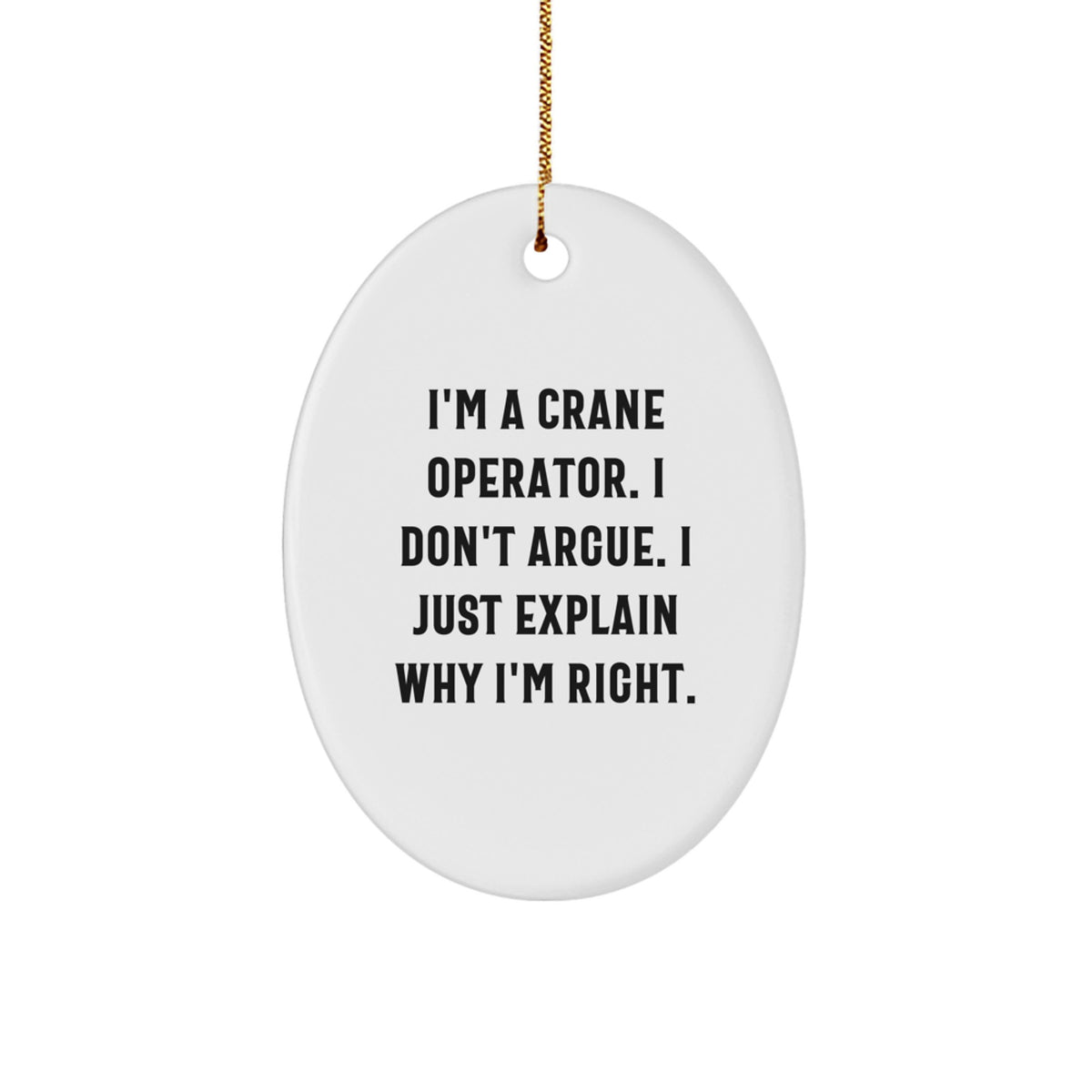 Funny Crane Operator Gifts from Friends to Family Oval Ornaments for Christmas Unique Decorations - Image 1