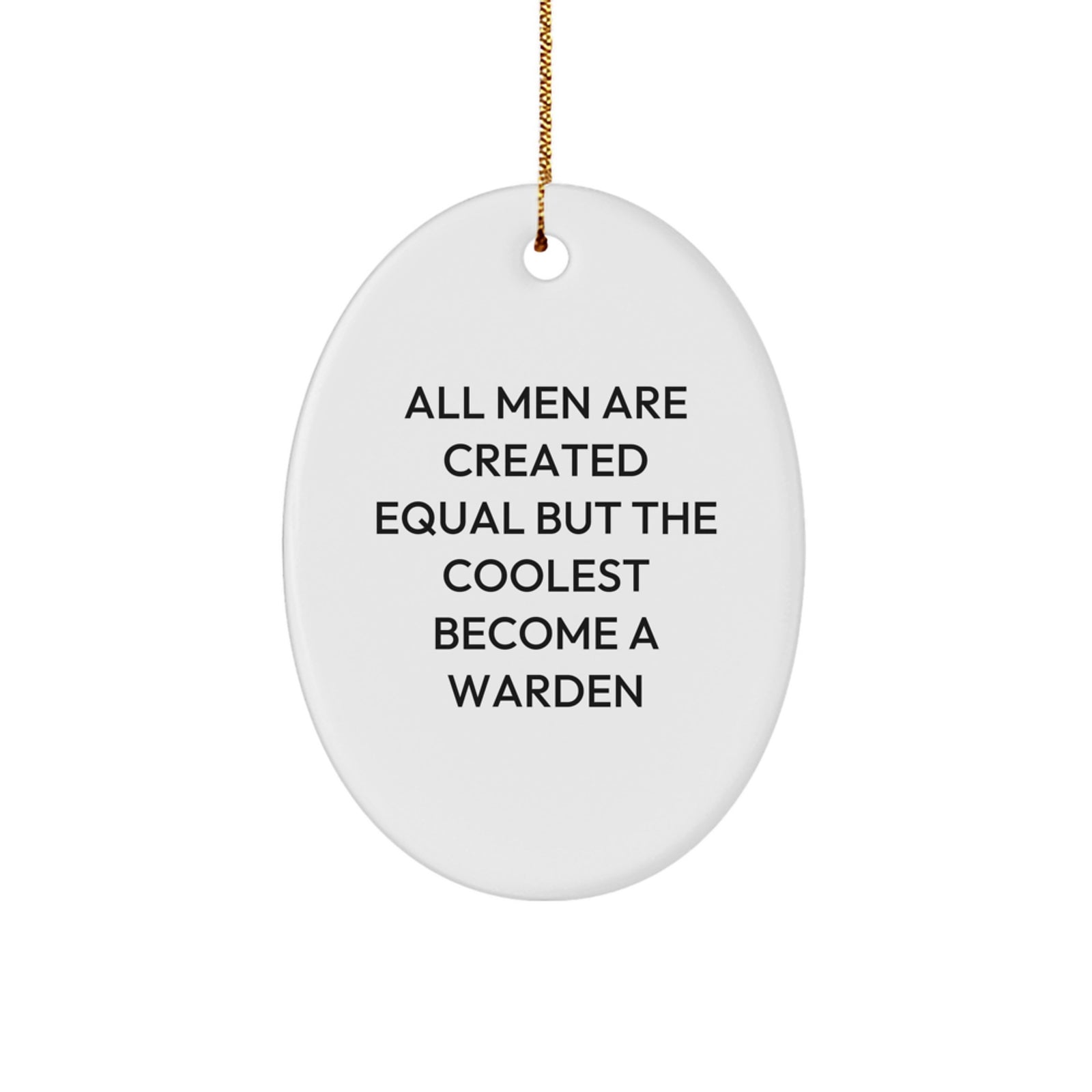 Funny Warden Gifts for Men, Oval Ornament Christmas Unique Presents from Friends to Warden, Inspirational Quote - A Warden - Image 1