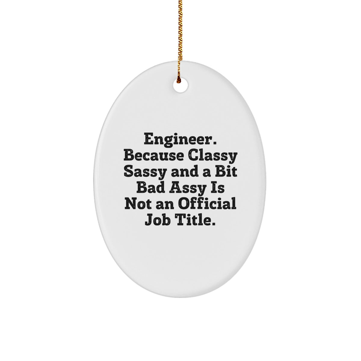 Funny Engineer Gifts for Him Oval Ornament from Family, Christmas Unique Gifts for Him - Image 1