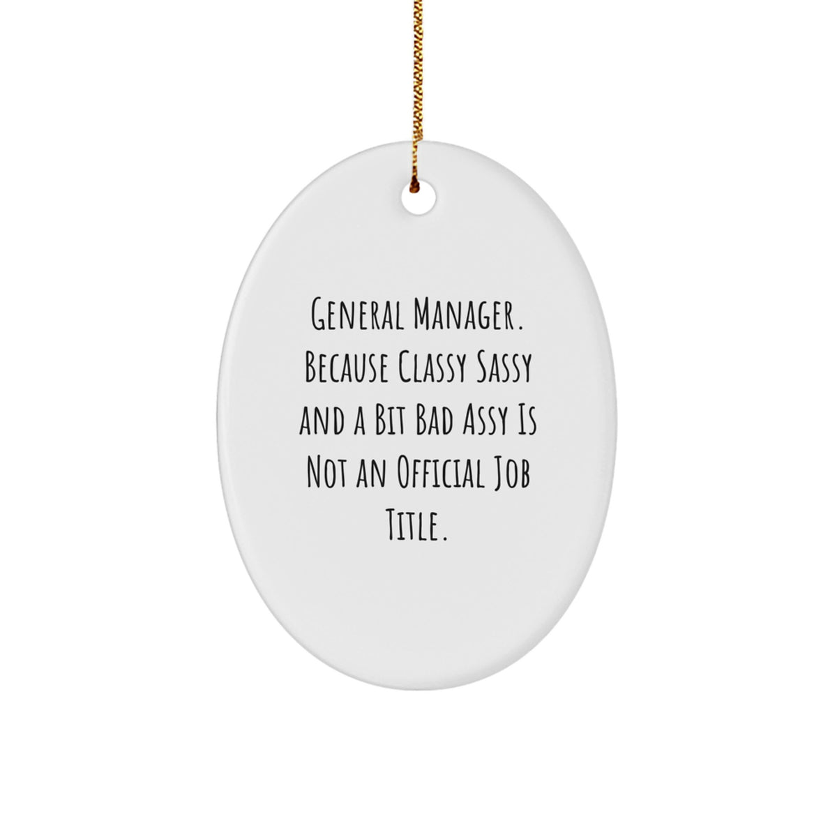 Funny General Manager Christmas Unique Gifts for Men Oval Ornament from Coworkers - Image 1