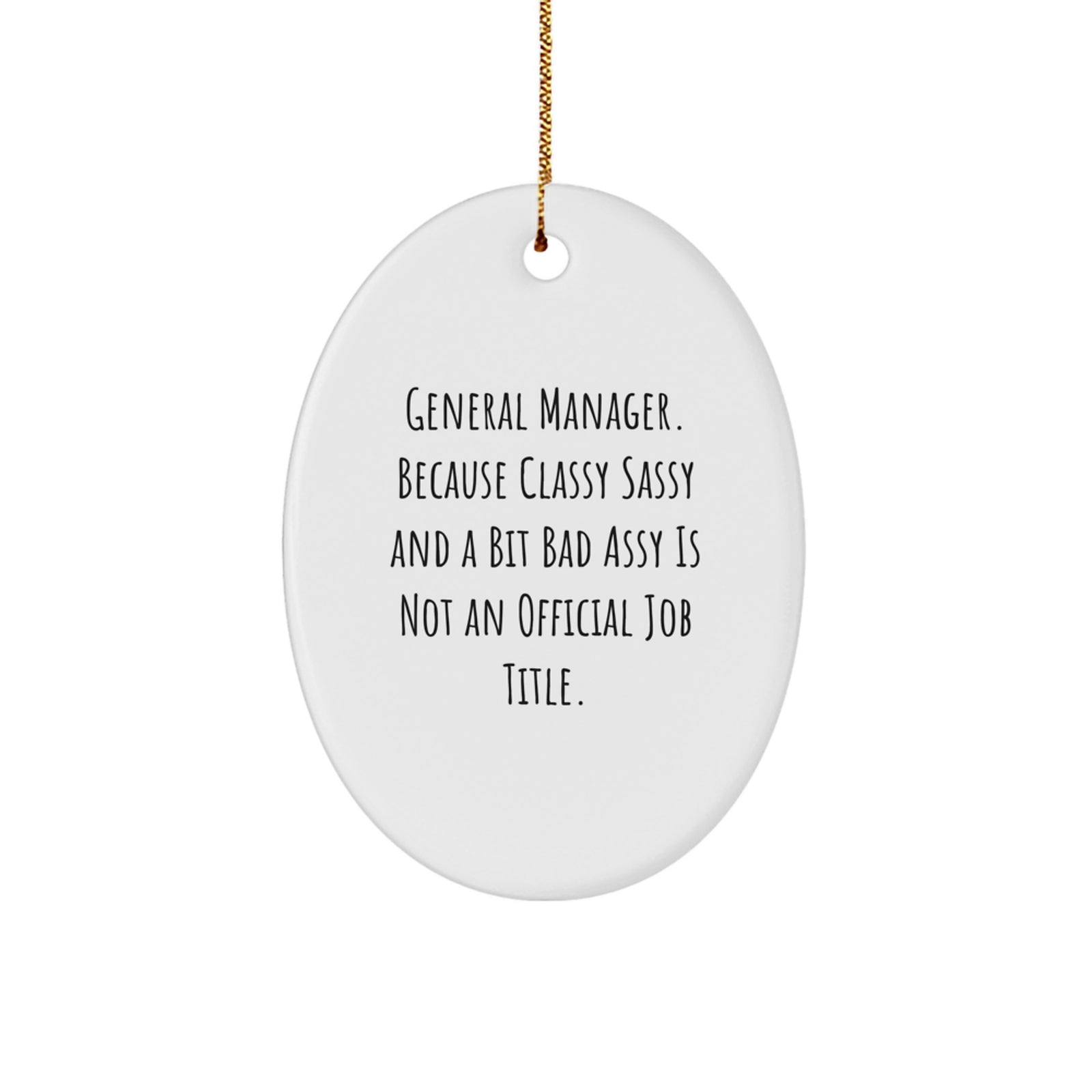 Funny General Manager Christmas Unique Gifts for Men Oval Ornament from Coworkers - Image 1