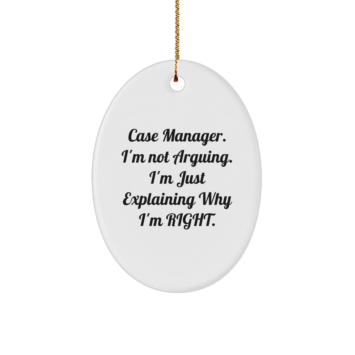 Funny Christmas Unique Gifts for Case Manager from Friends or Family, Oval Ornament - Image 1