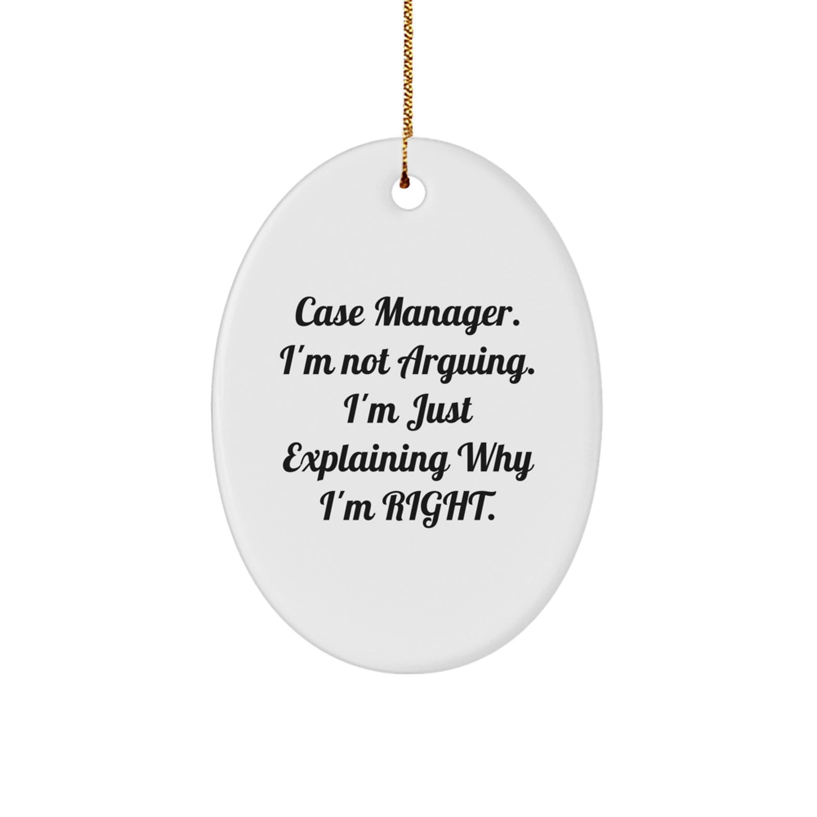 Funny Christmas Unique Gifts for Case Manager from Friends or Family, Oval Ornament - Image 1