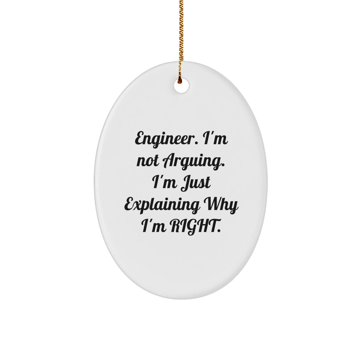 Funny Engineer Oval Ornament, Gifts from Friends, Family, or Coworkers to the Engineer in Your Life - Christmas Unique Gifts for Engineer Men - Image 1