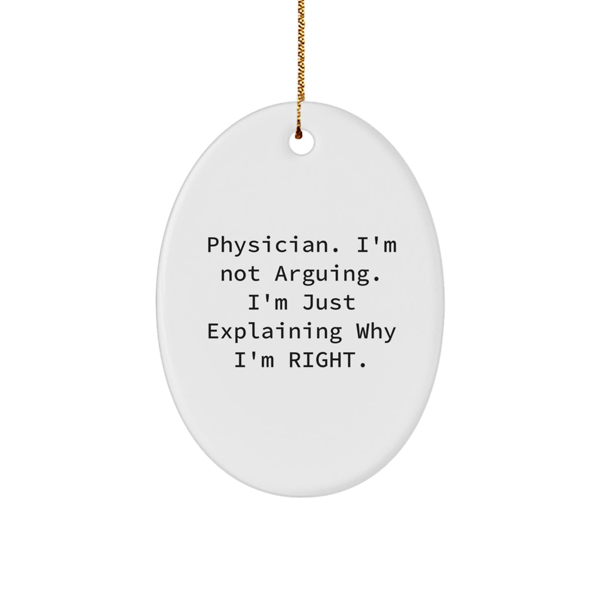 Physician Favorite Humorous Oval Ornament for Kids – Christmas Gift - Image 1