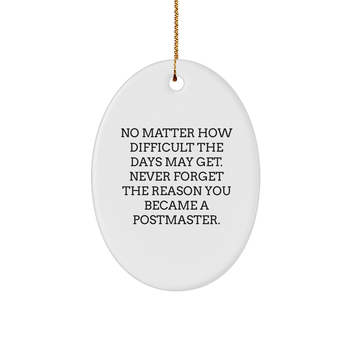 Motivational Postmaster Christmas Ornament for Friends Novelty Gift - Image 1