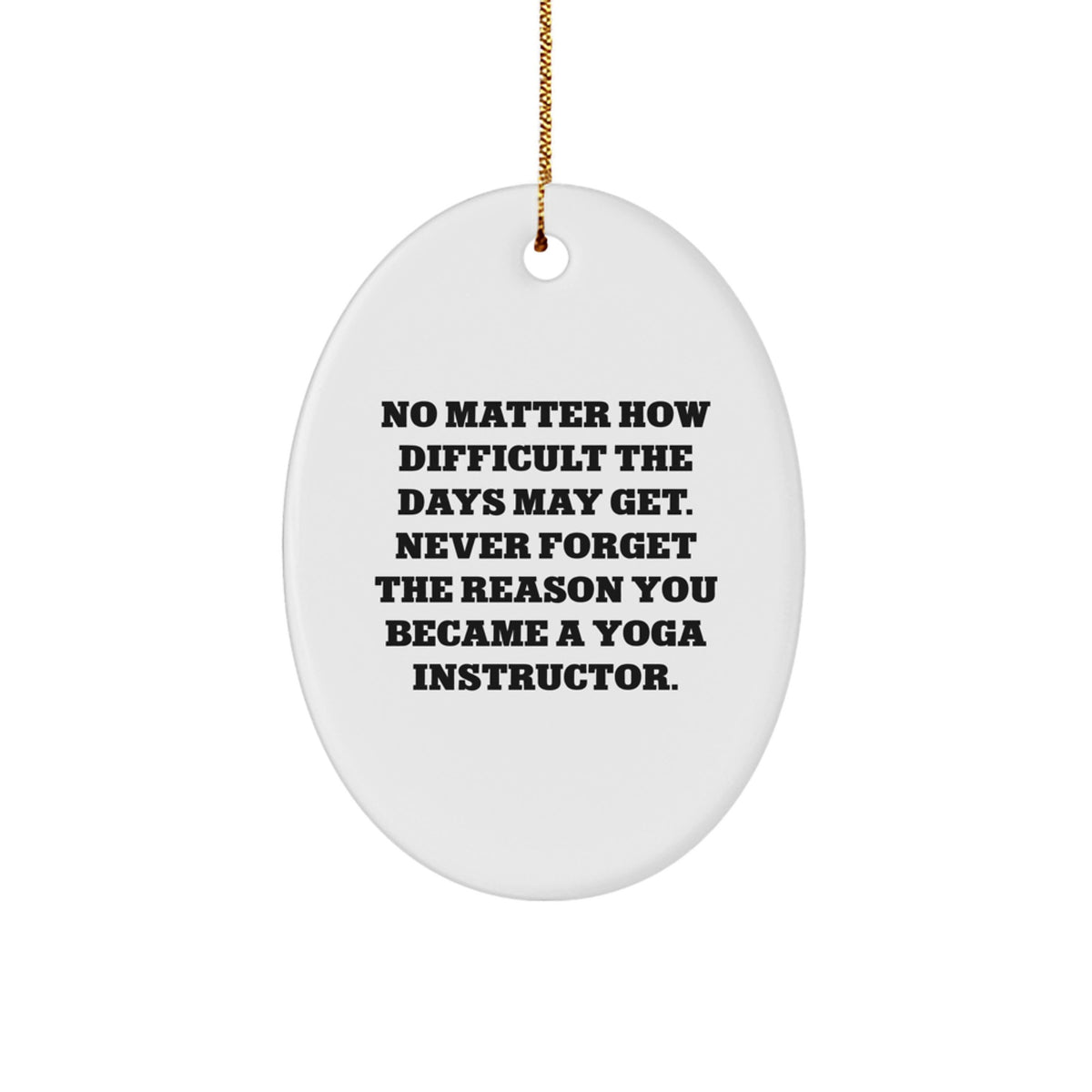 Motivational Yoga Instructor Novelty Christmas Ornament for Friends Gift - Image 1