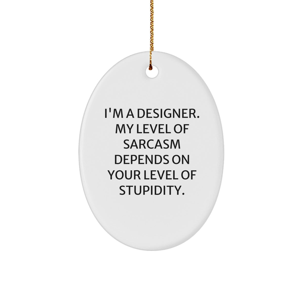 Designer Oval Ornament Sassy Idea for Coworkers Christmas Gift - Image 1