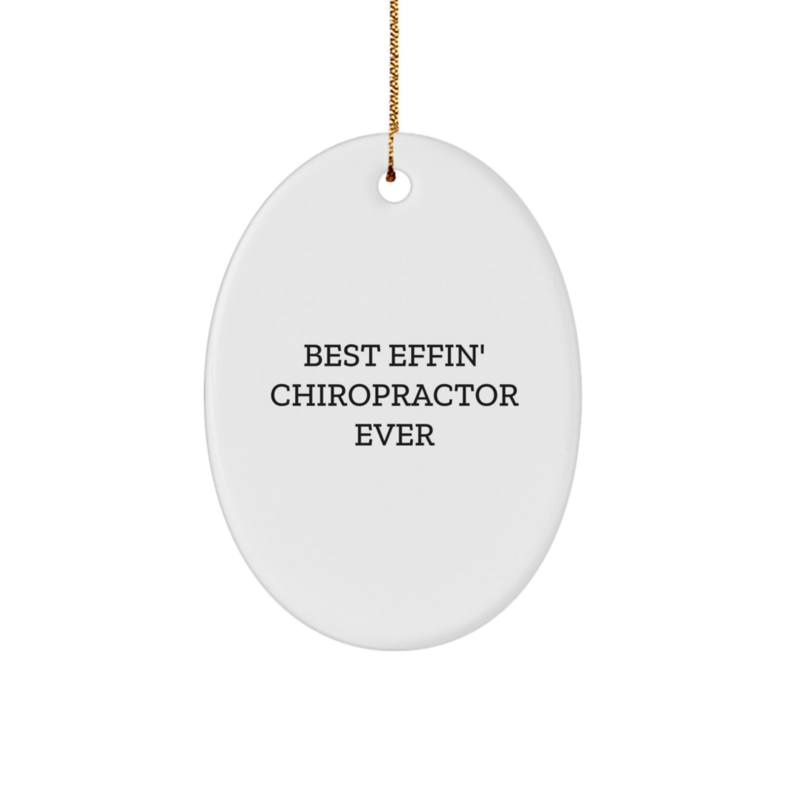 Funny Chiropractor Gifts, Oval Ornament for Christmas Unique Gifts from Friends to Chiropractor - Image 1