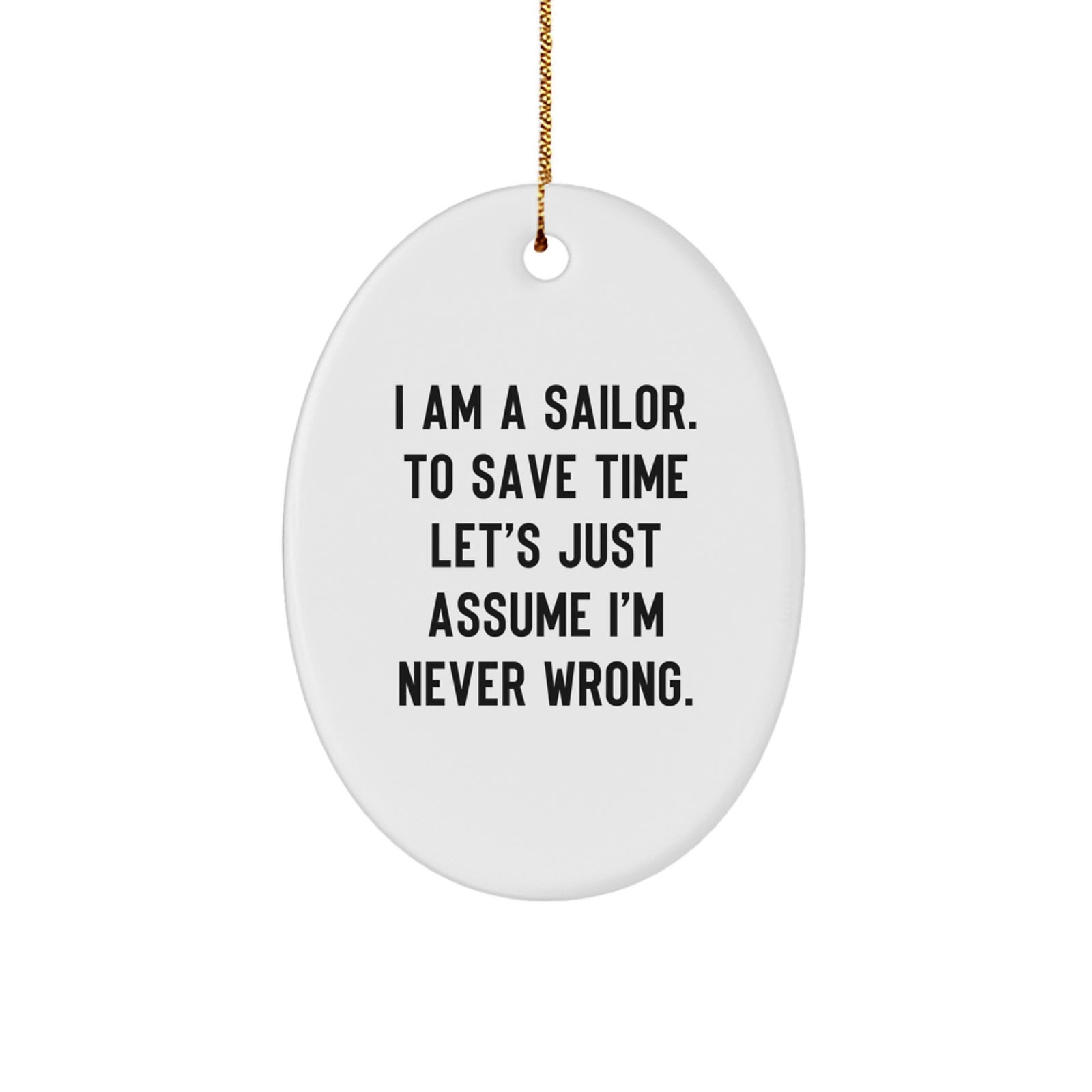 Funny Sailor Gifts from Friends for Sailor Men Oval Ornament, Sailor Oval Decorations for Christmas Unique Gifts - Image 1