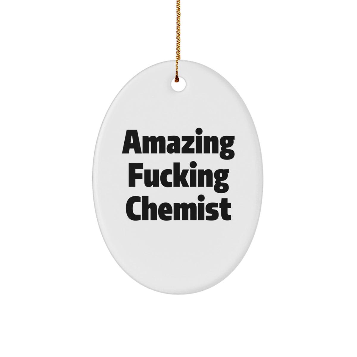 Funny Chemist Oval Ornament Gifts from Men to Chemists for Christmas Unique Decorations - Image 1