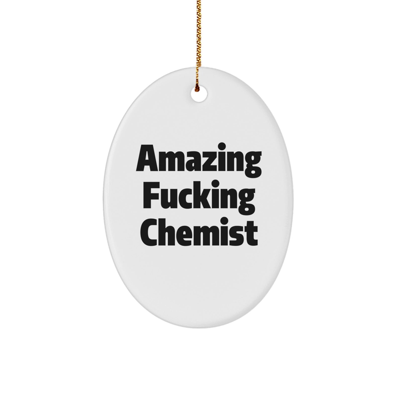 Funny Chemist Oval Ornament Gifts from Men to Chemists for Christmas Unique Decorations - Image 1