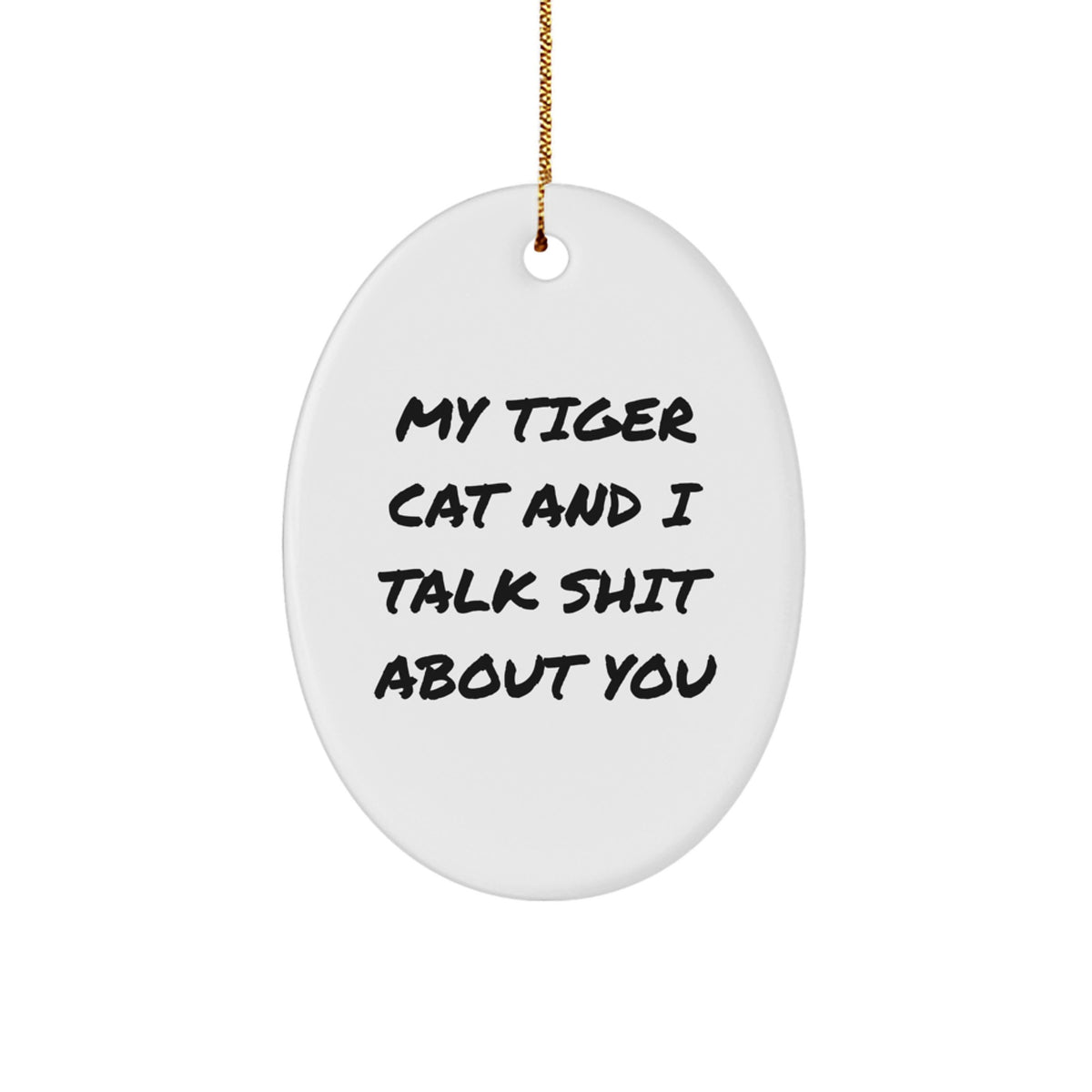 Funny Tiger Cat Oval Ornament Gifts from Friends for Christmas Unique Presents - Image 1