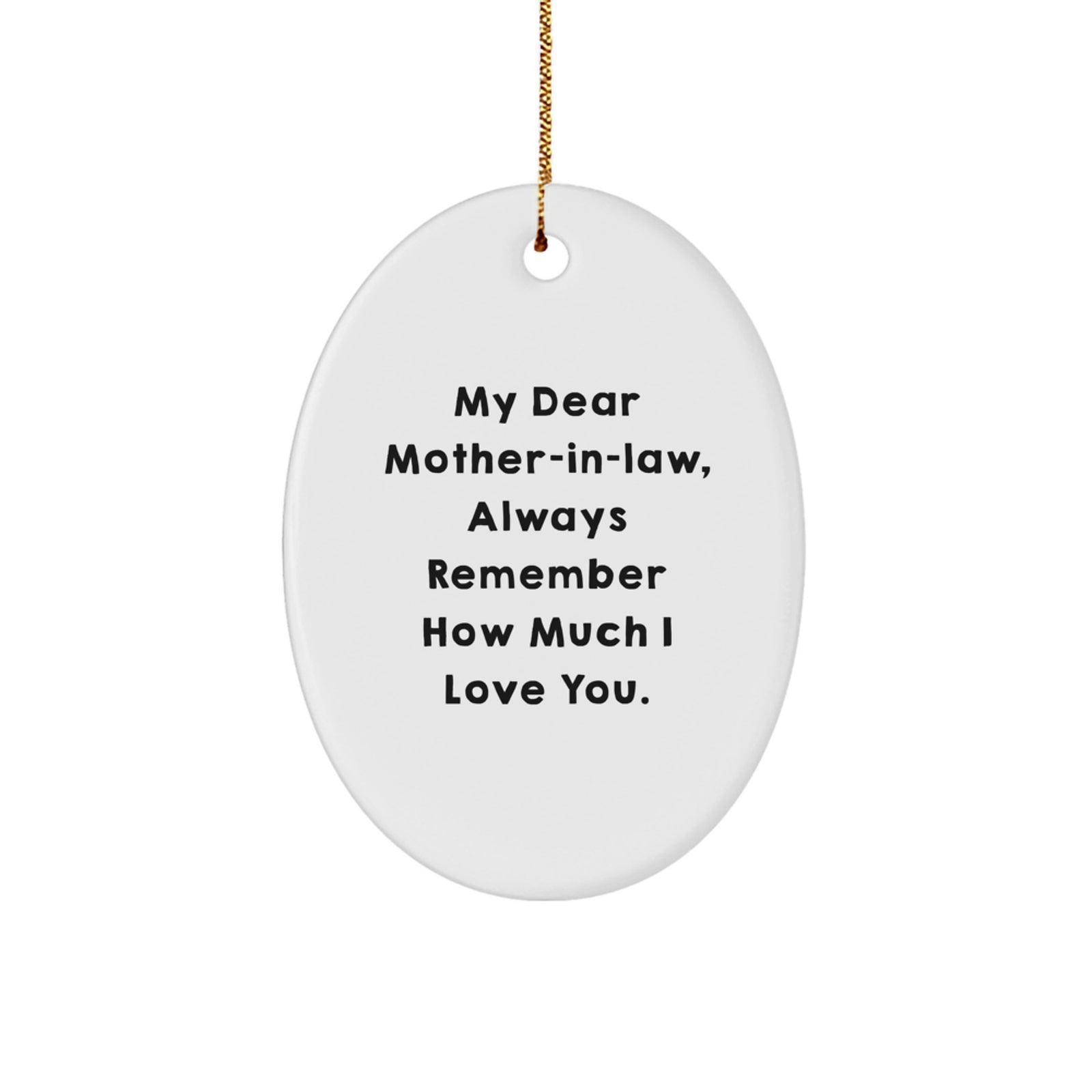 Funny Mom-in-law Gifts for Christmas, 'My Dear Mom-in-law' Oval Ornament from Husband, Daughter, Son, Family, Friends - Image 1