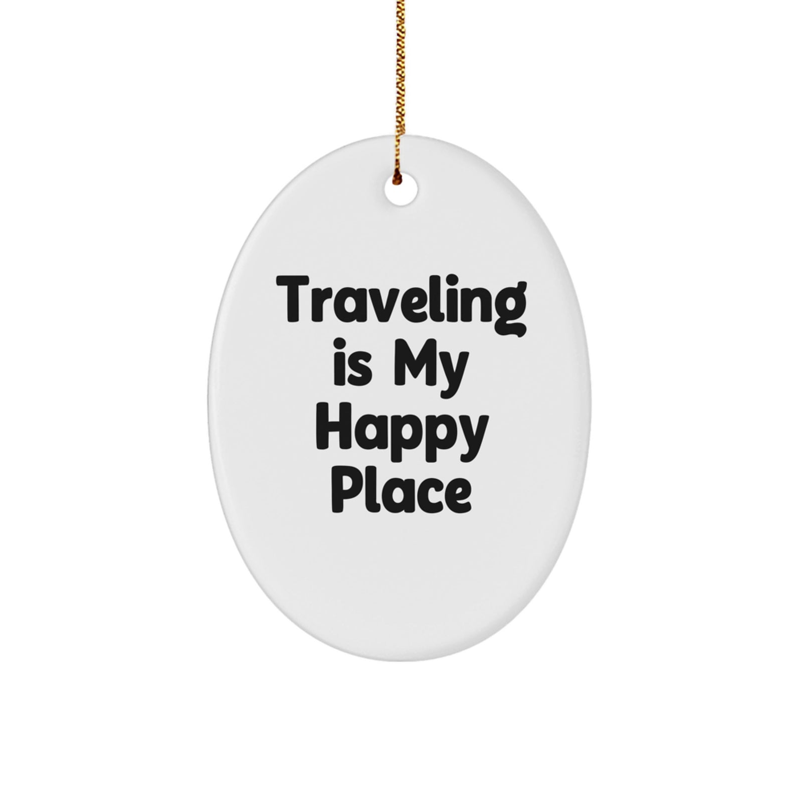 Traveling Gifts from Friends - Inspirational Oval Ornament for Traveling Enthusiasts - Christmas Unique Gifts for Men Women Family - Image 1