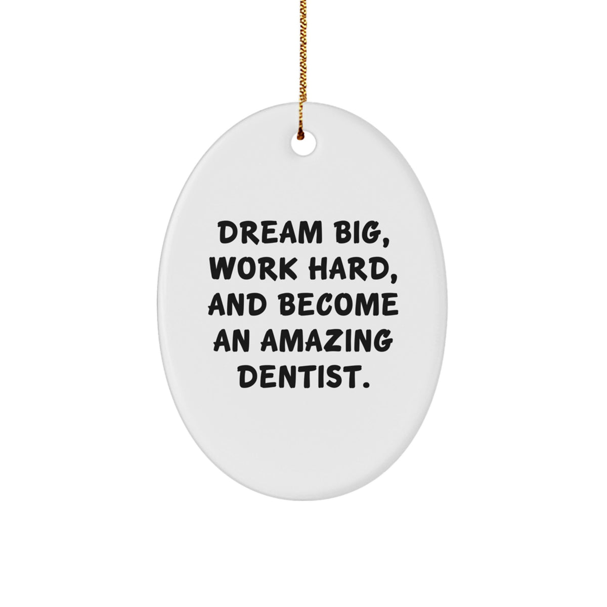 Funny Inspirational Dentist Oval Ornament Gifts for Dentist Men from Friends, Christmas Unique Gifts - Image 1