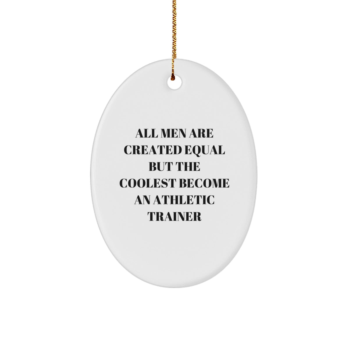 Funny Athletic Trainer Oval Ornament Gifts from Friends for Men - Unique Christmas Holiday Decoration - Image 1