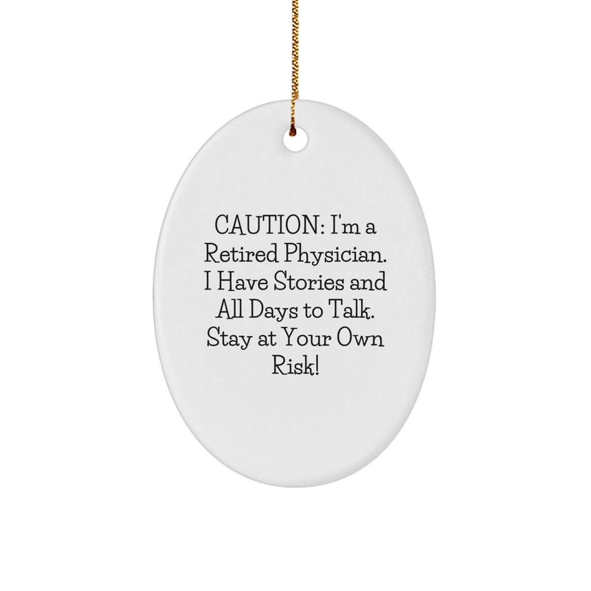 Funny Quote Oval Ornament Gifts from Friends for Physician Men - Christmas Unique Decorations - Image 1