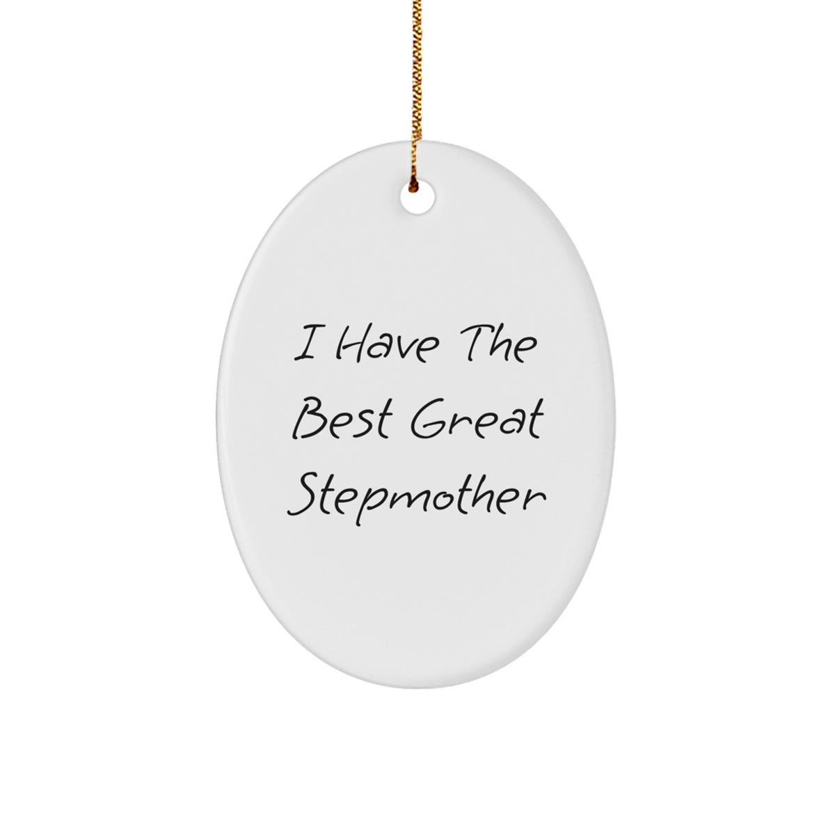 Funny Stepmother Gifts Christmas Oval Ornament 'I Have The Best Great' Stepmother - Image 1