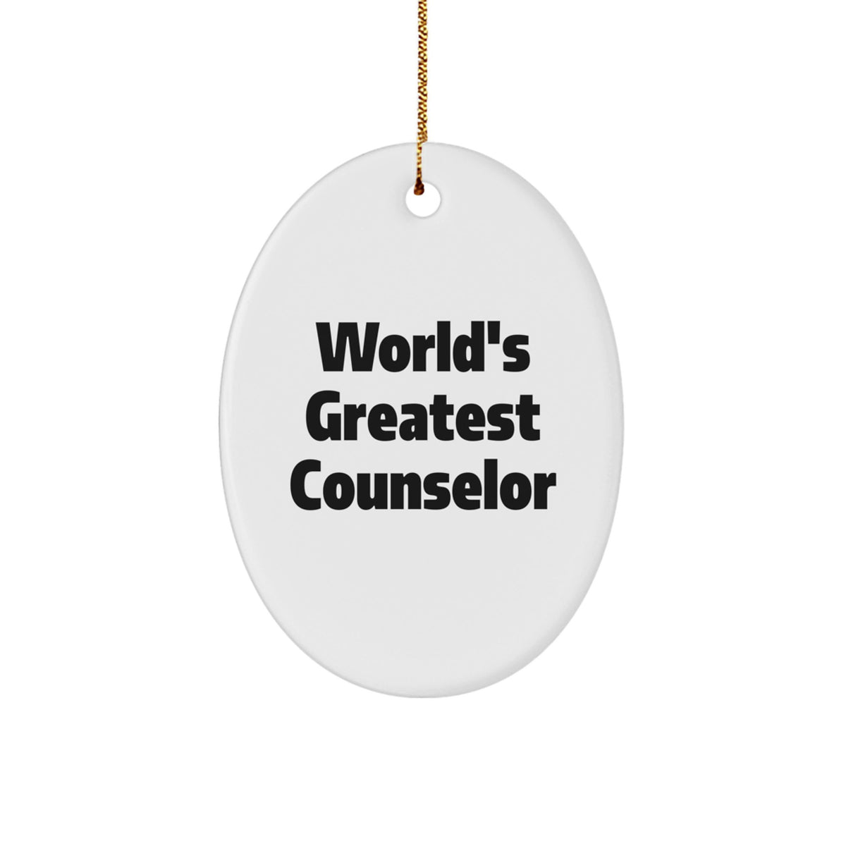 Funny Counselor Gifts from Men to Women, Oval Ornament, 'World's Greatest Counselor' Quote, Christmas Unique Gifts - Image 1