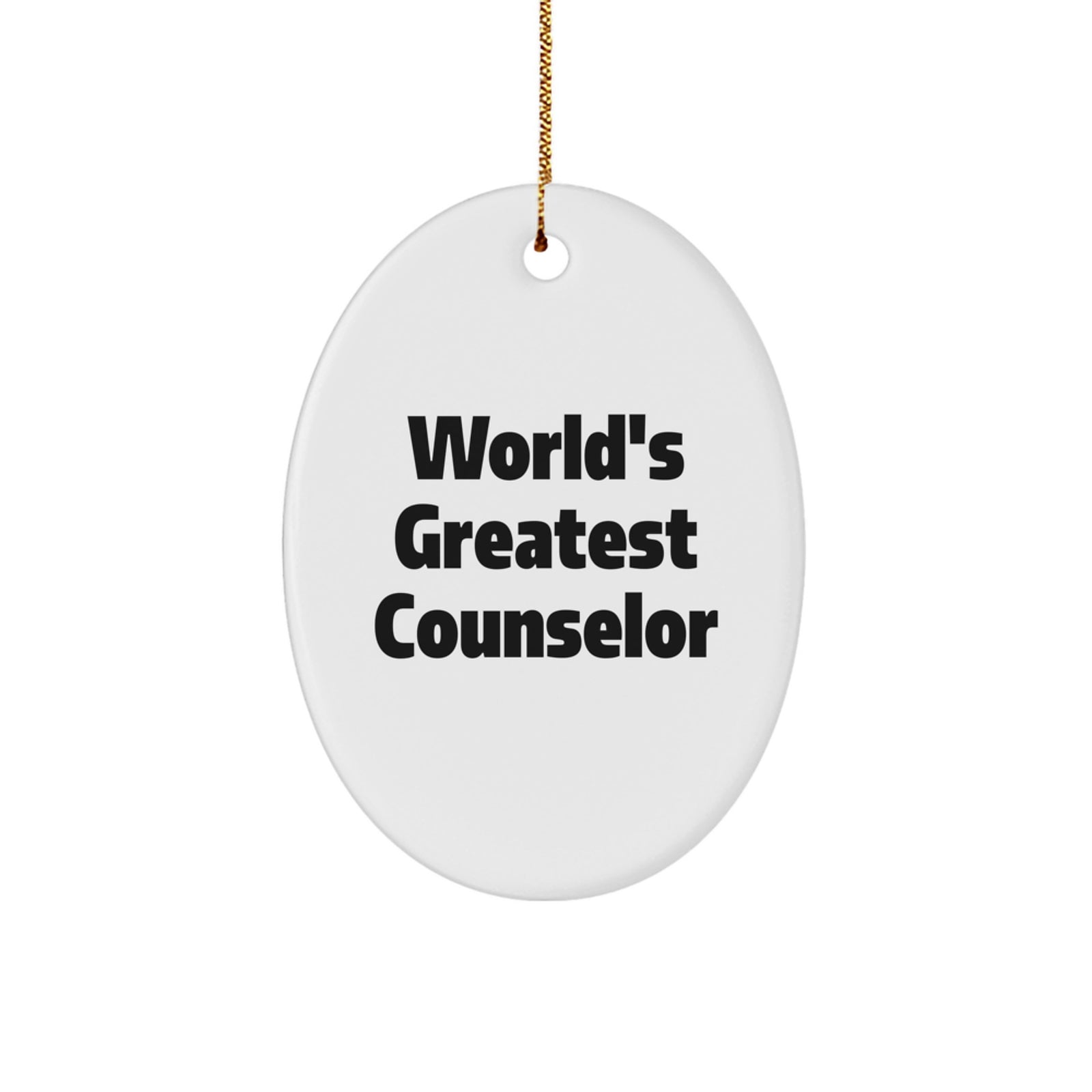 Funny Counselor Gifts from Men to Women, Oval Ornament, 'World's Greatest Counselor' Quote, Christmas Unique Gifts - Image 1