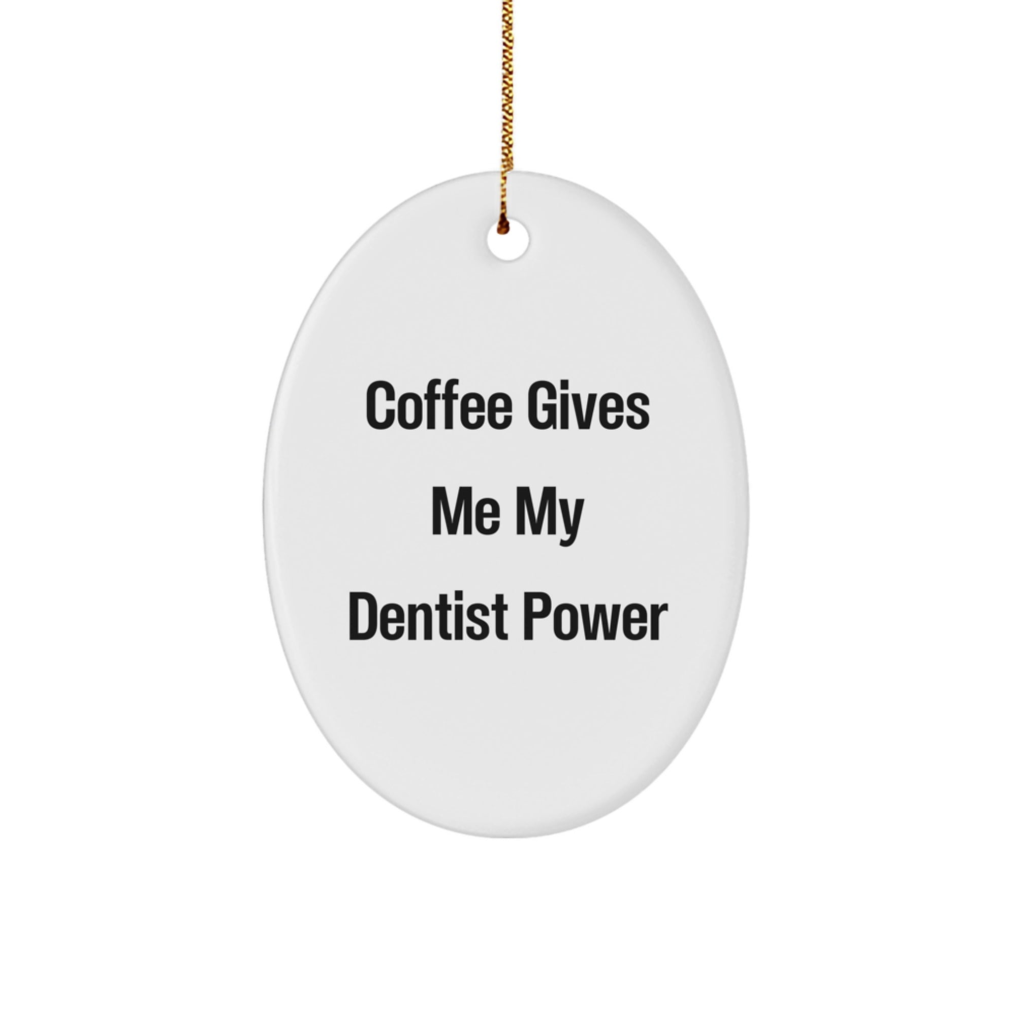 Funny Dentist Oval Ornament Gifts from Family for Christmas Unique Presents - Image 1