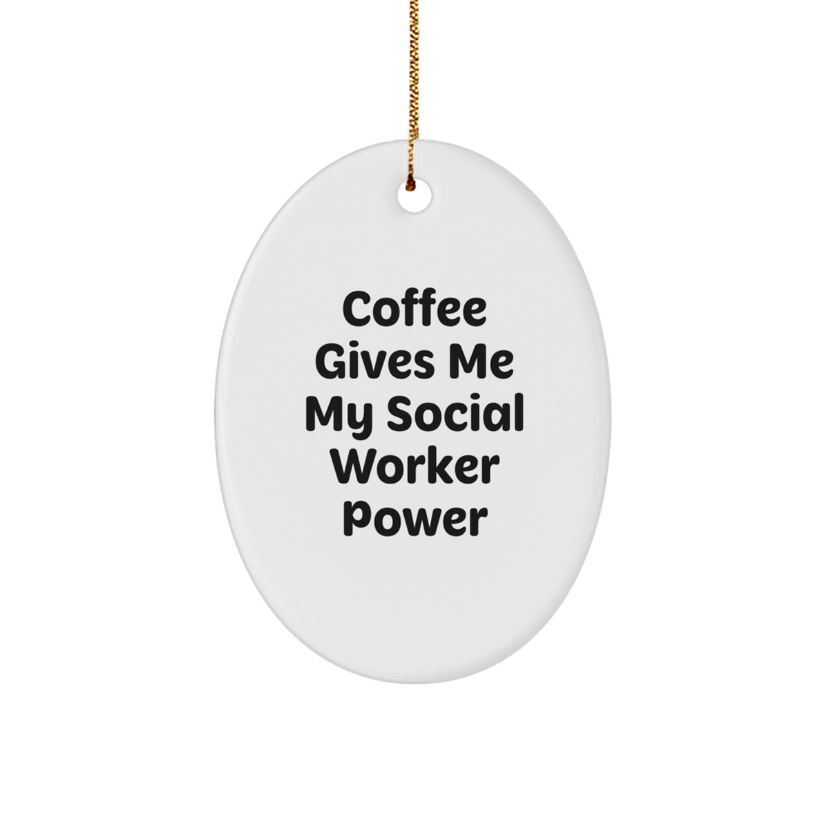 Social Worker Oval Ornament, Funny Coffee Lovers Gift for Coworkers, Friends, Family, Christmas Unique Gifts from Men, Women - Image 1