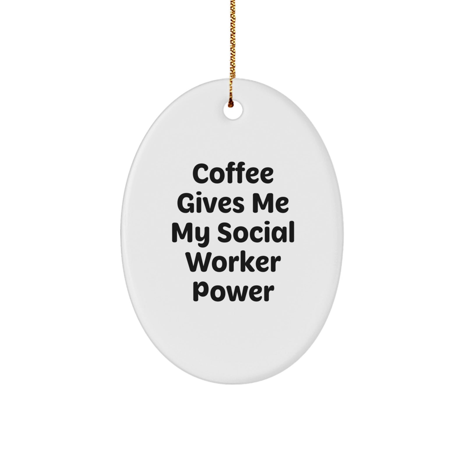 Social Worker Oval Ornament, Funny Coffee Lovers Gift for Coworkers, Friends, Family, Christmas Unique Gifts from Men, Women - Image 1