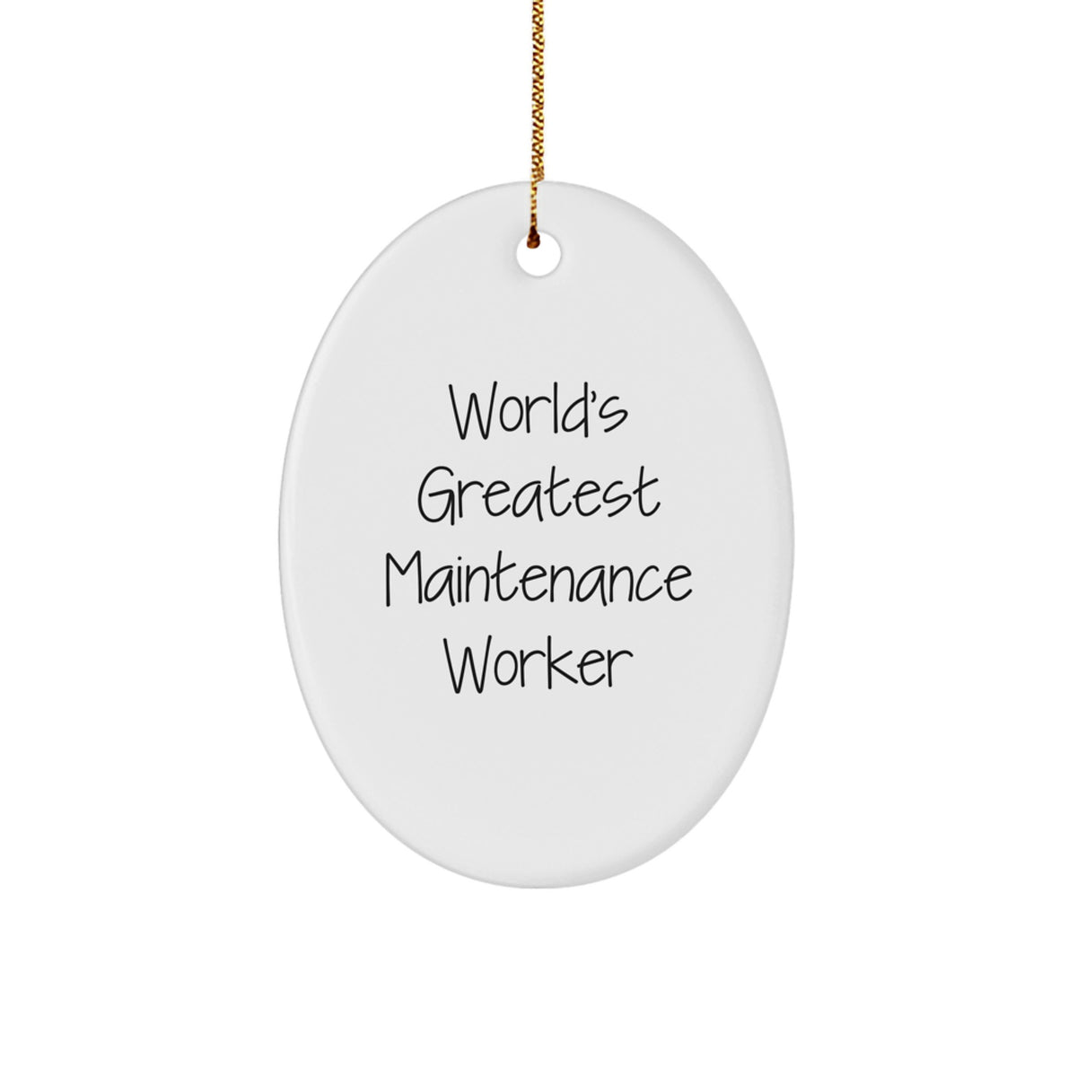 Funny Maintenance Worker Gifts from Friends for Men - Oval Ornament - World's Greatest Maintenance Worker, Christmas Unique Gifts - Image 1