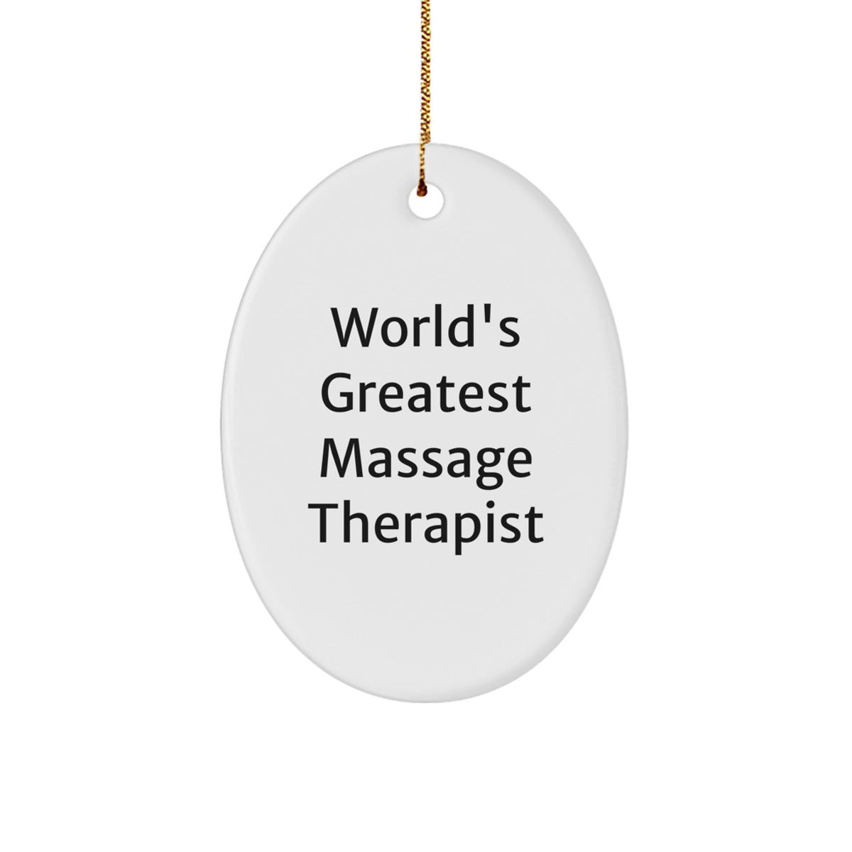 Massage Therapist Christmas Ornament Gift for Him - World's Greatest - Image 1